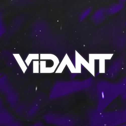 Stream Vidant music Listen to songs, albums, playlists for free on