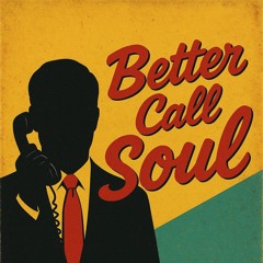 Better Call Soul