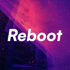 Reboot Podcast