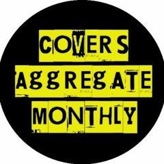 Covers Aggregate Monthly