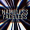 Nameless Faceless