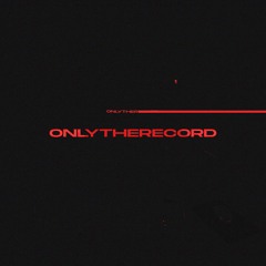 onlytherecord