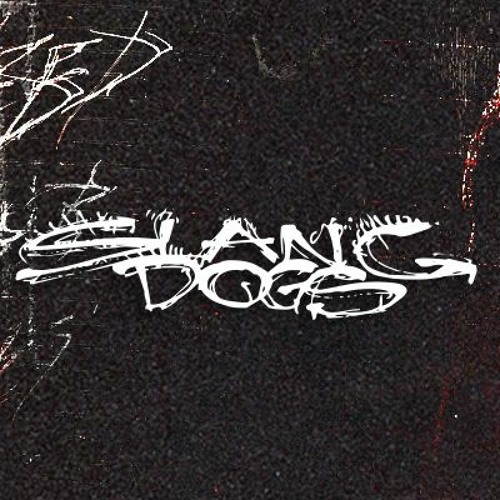 Slang Dogs’s avatar