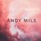 Andy Mils