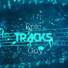 Epic Tracks Guy