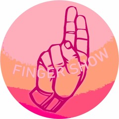 FINGER SHOW