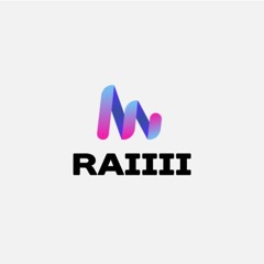 RAiiii