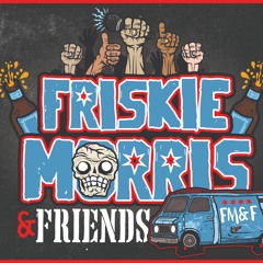 Friskie Morris & Friends Podcast Network