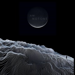 :amnotone