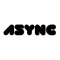ASYNC