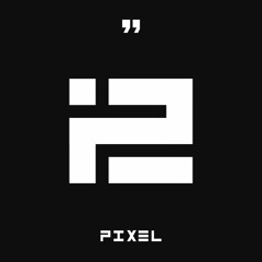 Pixel