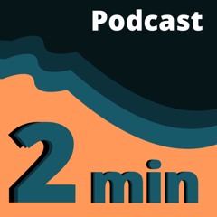 2-Minuten Podcast