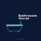 BATHROOM RECORDS