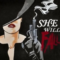 She Will Fall