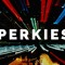 PERKIES