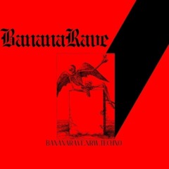 BananaRave