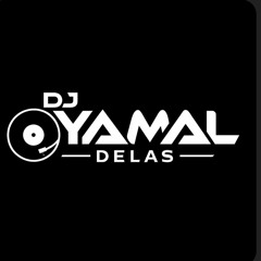 DJ YAMAL DELAS
