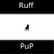 Ruff Pup
