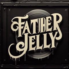 FatherJelly