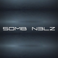 SOMB N3LZ DUBZ
