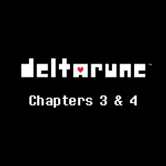 DELTARUNE ³⁻⁴