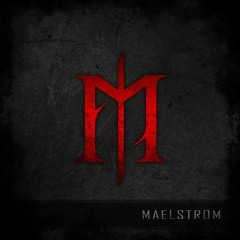 MaelstroM