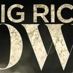 BIG $RICH$