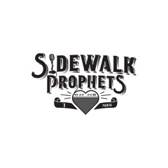 Sidewalk Prophets