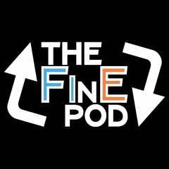 The Fi n' E podcast