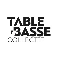 Stream Table Basse Collectif music | Listen to songs, albums, playlists for  free on SoundCloud