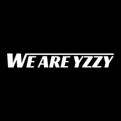 WE ARE YZZY
