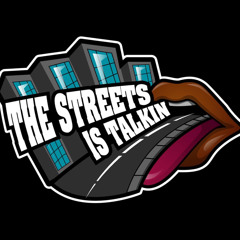 Thestreetsistalkin