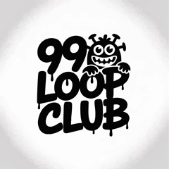 99 LOOP CLUB