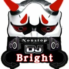 Dj Bright a.k.a  布萊特
