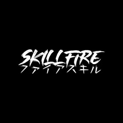 DJ SKILL FIRE