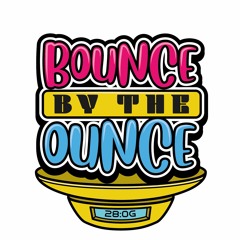Bounce By The Ounce