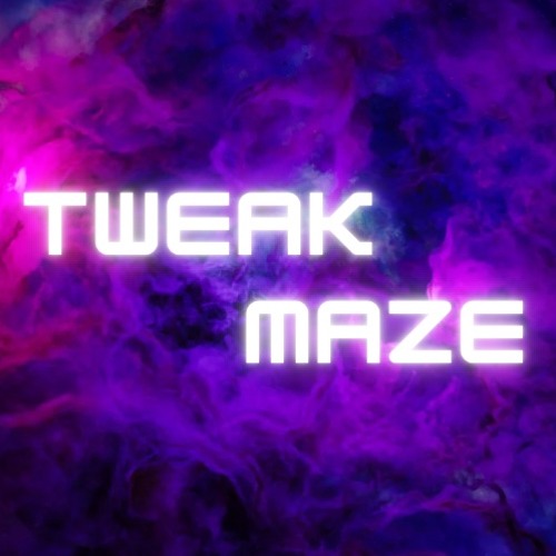 Stream Tweak Maze music | Listen to songs, albums, playlists for free ...