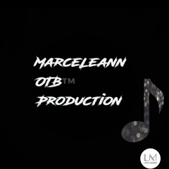 MarceLeannOTB Productions