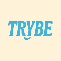 TRYBE - RAVES