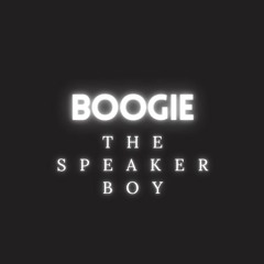 Boogie (The Speaker Boy)