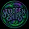 Wooden ships [Woodog Recordings]