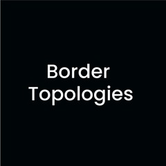 Border Topologies
