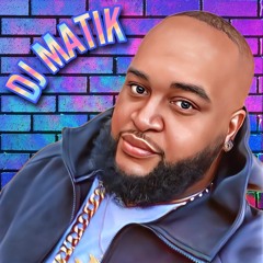 Dj Matik