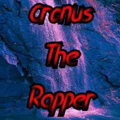 Cronus The Rapper