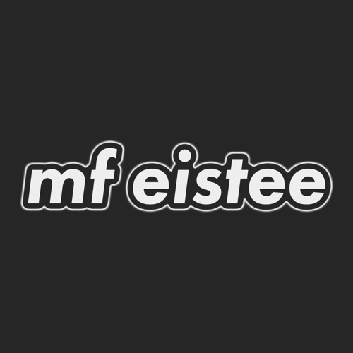 MF Eisteeâ€™s avatar