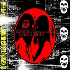 ULTRA RAVELAND SOCIETY