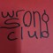 The wrong song club