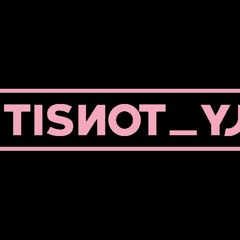 Itisnot_YJ