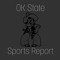 OK State Sports Report Podcast