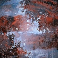 LUSTALGIA